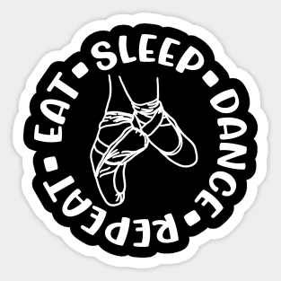 Eat Sleep Dance Repeat Ballet Dancing Dancer Cute Sticker